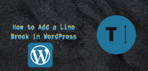 Add a Line Break in WordPress